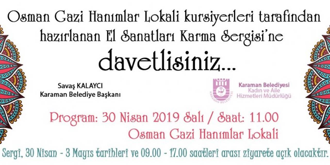 Karaman'da El Sanatları Karma Sergisi Açılıyor