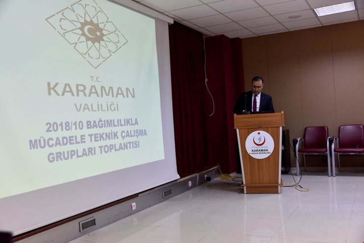 Karaman'da Bağımlılıkla Mücadele İl Koordinasyon Kurulu Toplantısı Yapıldı