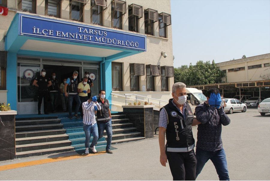 Mersin Ve Adana'daki Tefecilik Operasyonunda Yakalanan 6 Şüpheli Tutuklandı