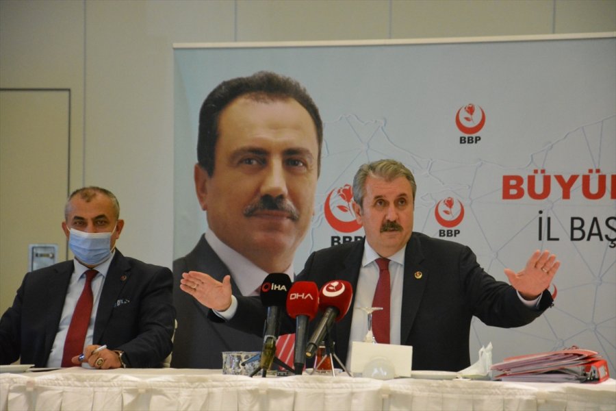 Bbp Genel Başkanı Destici, İl Başkanları Toplantısında Konuştu: