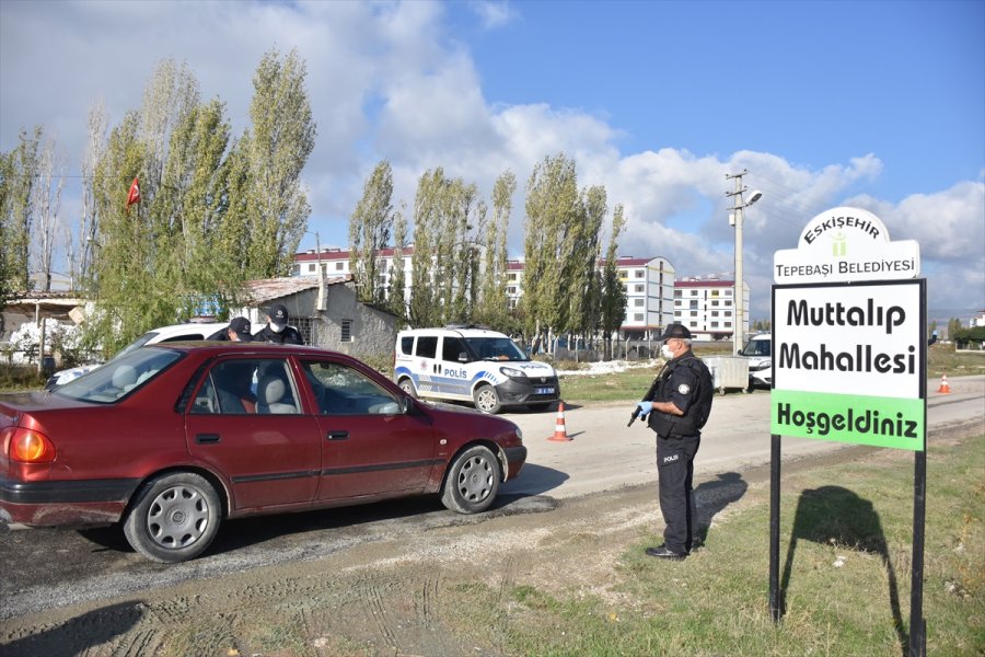Eskişehir'de 2 Mahallede Karantina Tedbirleri Alındı