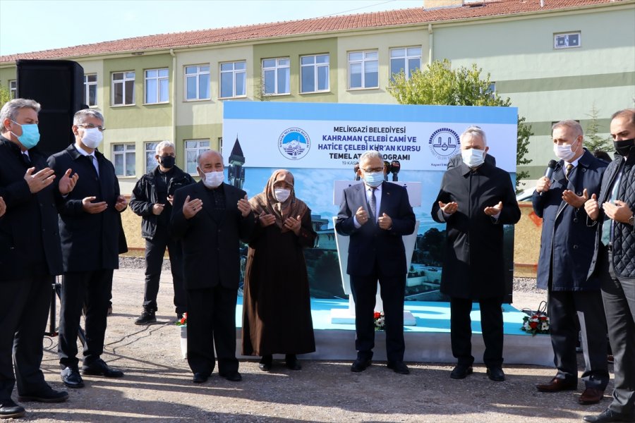 Kayseri'de Kahraman Çelebi Camii Ve Hatice Çelebi Kur'an Kursu'nun Temeli Atıldı