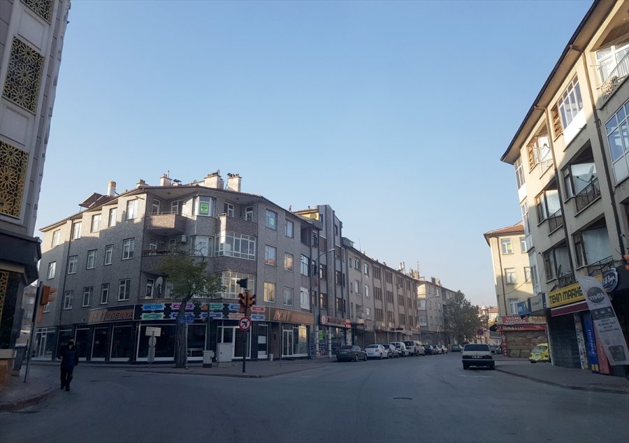 Konya, Karaman, Aksaray Ve Afyonkarahisar'da Sokağa Çıkma Kısıtlamasına Uyuldu