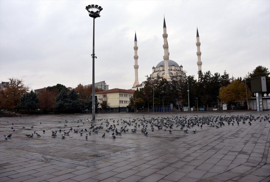 İç Anadolu'da Sokağa Çıkma Kısıtlaması Nedeniyle Cadde Ve Sokaklarda Sessizlik Hakim