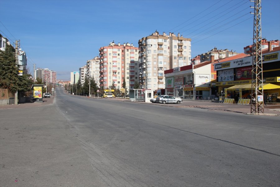 Konya, Karaman, Aksaray Ve Afyonkarahisar'da Sokağa Çıkma Kısıtlamasına Uyuldu