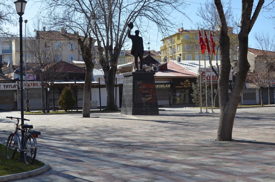 Konya, Karaman, Aksaray Ve Afyonkarahisar'da Sokağa Çıkma Kısıtlamasına Uyuldu
