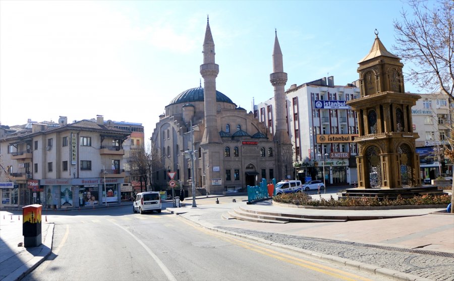 Konya, Karaman, Aksaray Ve Afyonkarahisar'da Sokağa Çıkma Kısıtlamasına Uyuldu