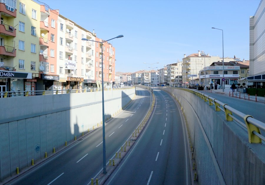 Konya, Karaman, Aksaray Ve Afyonkarahisar'da Sokağa Çıkma Kısıtlamasına Uyuldu