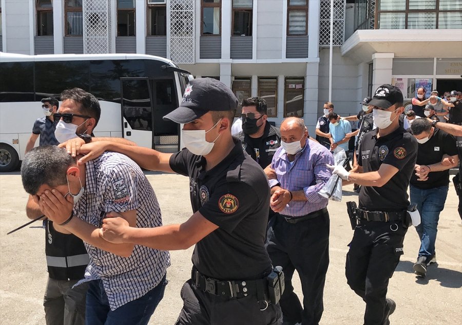 Mersin Merkezli Organize Suç Örgütü Operasyonunda Yakalanan 96 Şüpheliden 21'i Tutuklandı