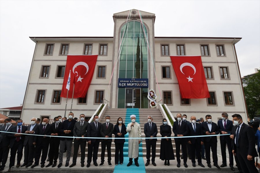 Diyanet İşleri Başkanı Erbaş, Gölbaşı İlçe Müftülüğünün Yeni Hizmet Binasının Açılışını Yaptı