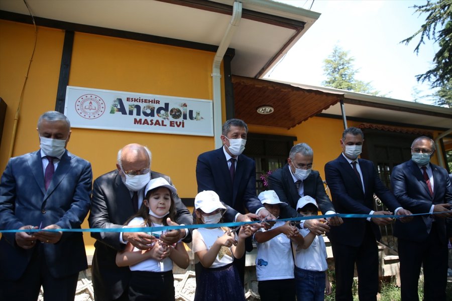 Milli Eğitim Bakanı Selçuk, "anadolu Masalları Eskişehir Masal Evi"nin Açılışını Yaptı: