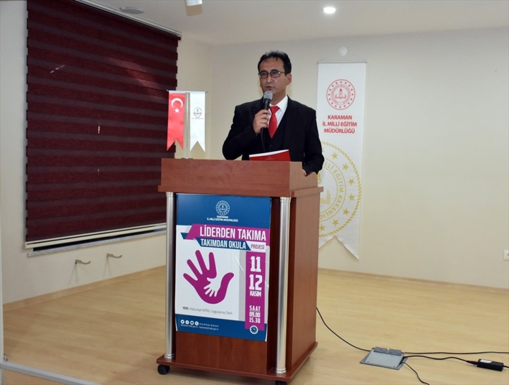 Karaman'da "Liderden Takıma, Takımdan Okula Projesi" Tanıtıldı