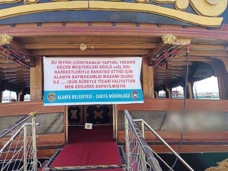 Alanya’da Çığırtkanlık Ve Hanutçuluk Yapan 5 İşyeri Mühürlendi