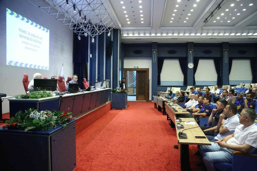 Büyükşehirde ’temel İş Sağlığı Ve Güvenliği’ Eğitimi Düzenlendi