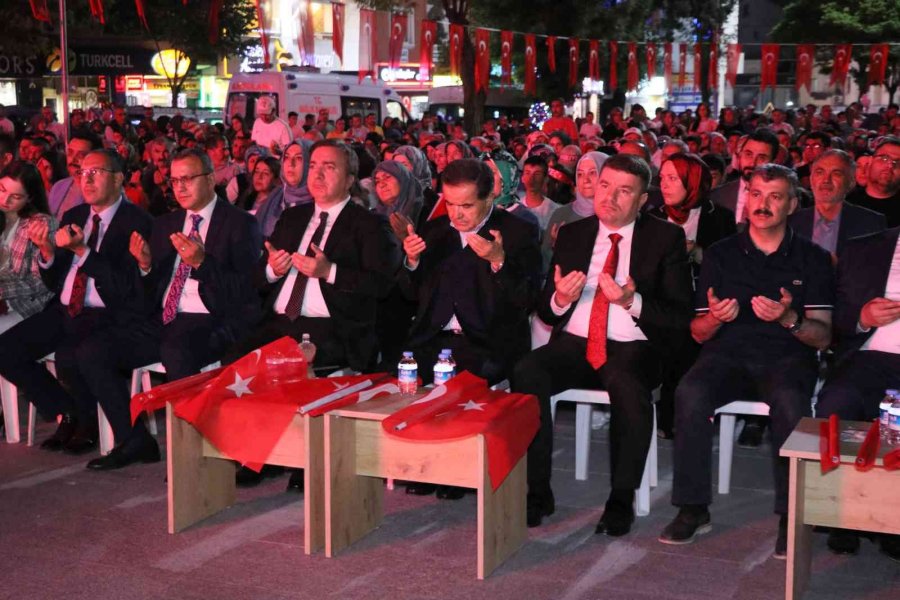 Aksaray’da 15 Temmuz Demokrasi Ve Milli Birlik Günü Etkinliği