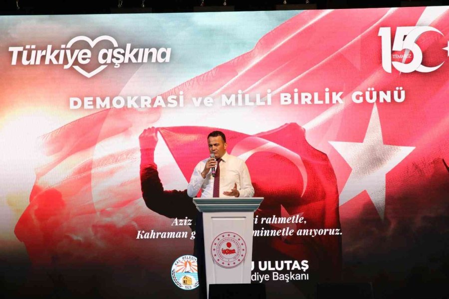 Kaş’ta 15 Temmuz Demokrasi Ve Milli Birlik Günü Kutlandı