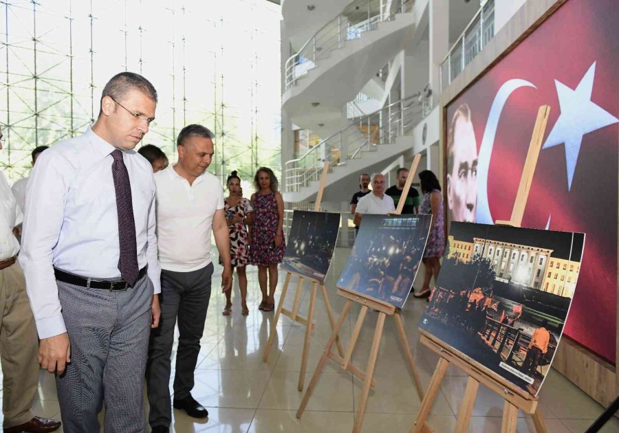 Muratpaşa Belediyesi’nde 15 Temmuz Fotoğrafları Sergisi Açıldı
