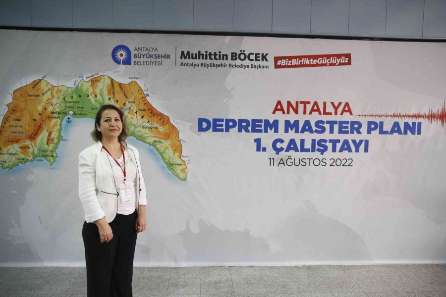 Antalya Deprem Master Planı 1. Çalıştayı Düzenlendi