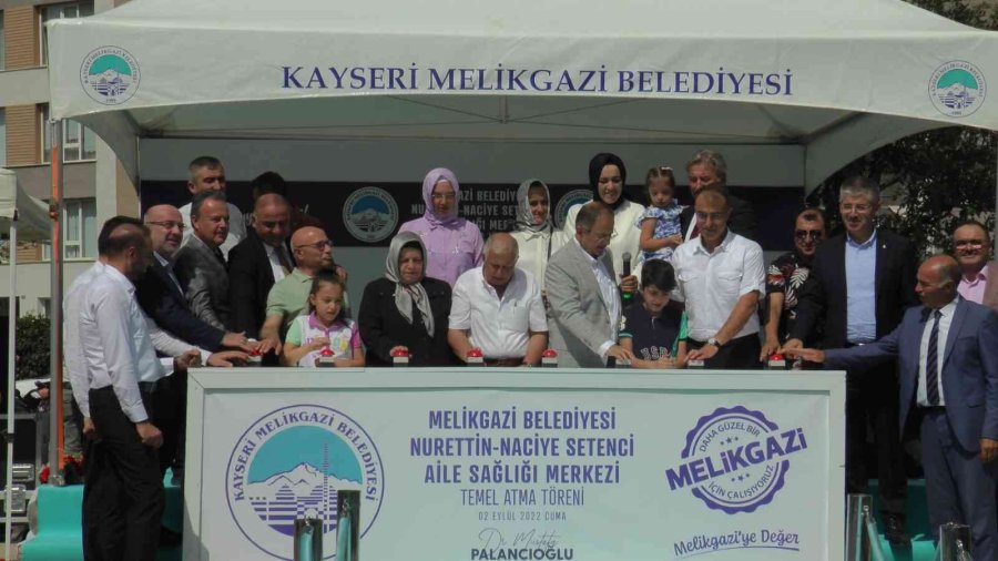 Melikgazi’den Bir Hizmet Daha: Nurettin - Naciye Setenci Aile Sağlığı Merkezi’nin Temeli Atıldı