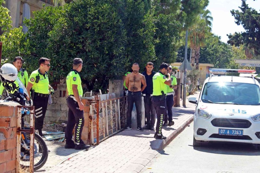 Uyuşturucunun Etkisiyle Ortalığı Birbirine Kattı, Polise Yakalanınca "ne Güzel Kayıp Gidecektim Ama Aksiyonu Siz Çıkardınız" Dedi