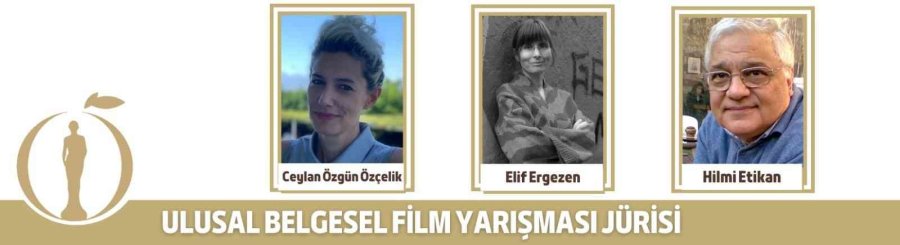 Altın Portakal Belgesel Ve Kısa Metraj Film Yarışması’nda Filmler Ve Ana Jüri Belli Oldu