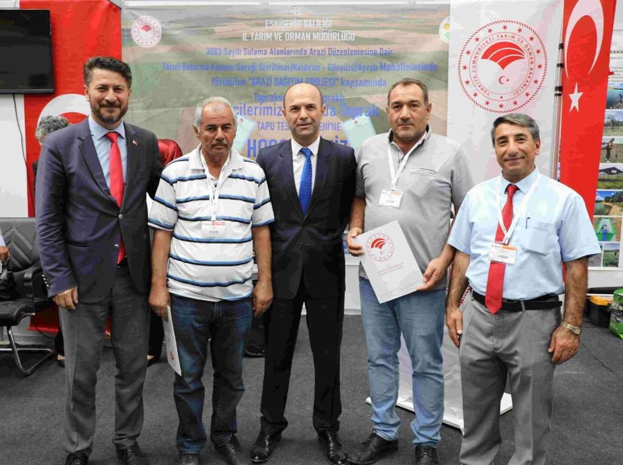 Hak Sahibi Çiftçiler Tarım Fuarında Tapularına Kavuştu