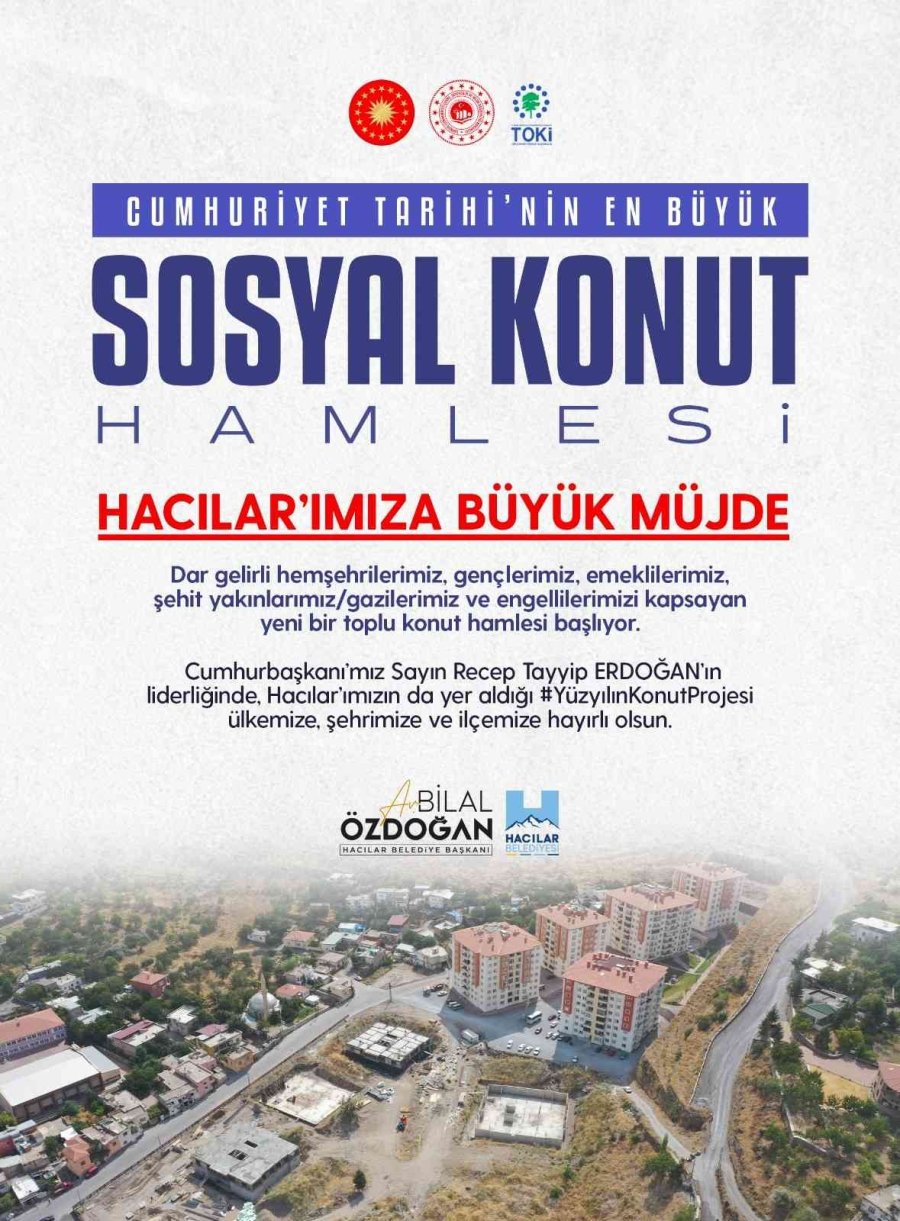 Cumhurbaşkanı Erdoğan’dan Hacılar’a 400 Konut Müjdesi