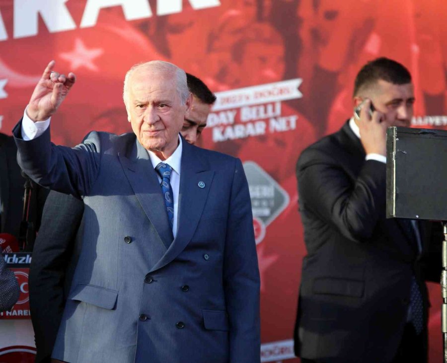 Mhp Lideri Devlet Bahçeli: "2023 Yılında Cumhurbaşkanı Adayımız Recep Tayyip Erdoğan’dır"