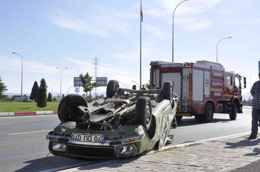 Takla Atan Otomobilin Sürücüsü Ölümden Döndü