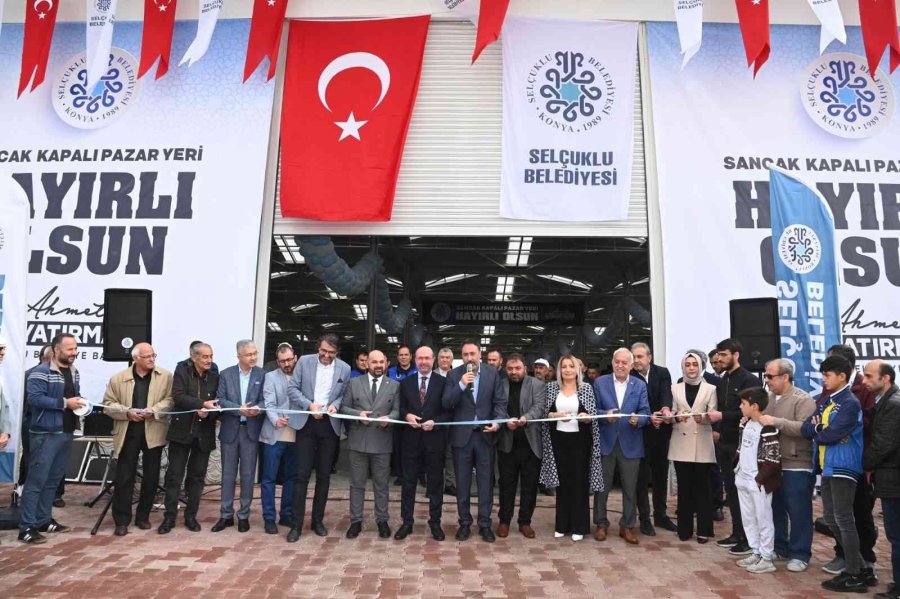 Selçuklu’da Sancak Kapalı Pazar Yeri’nın Açılışı Yapıldı