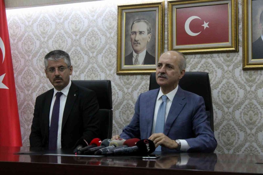 Numan Kurtulmuş: "başta Chp Olmak Üzere Parlamentoda Bulunan Partiler Samimiyet Sınavından Geçeceklerdir"