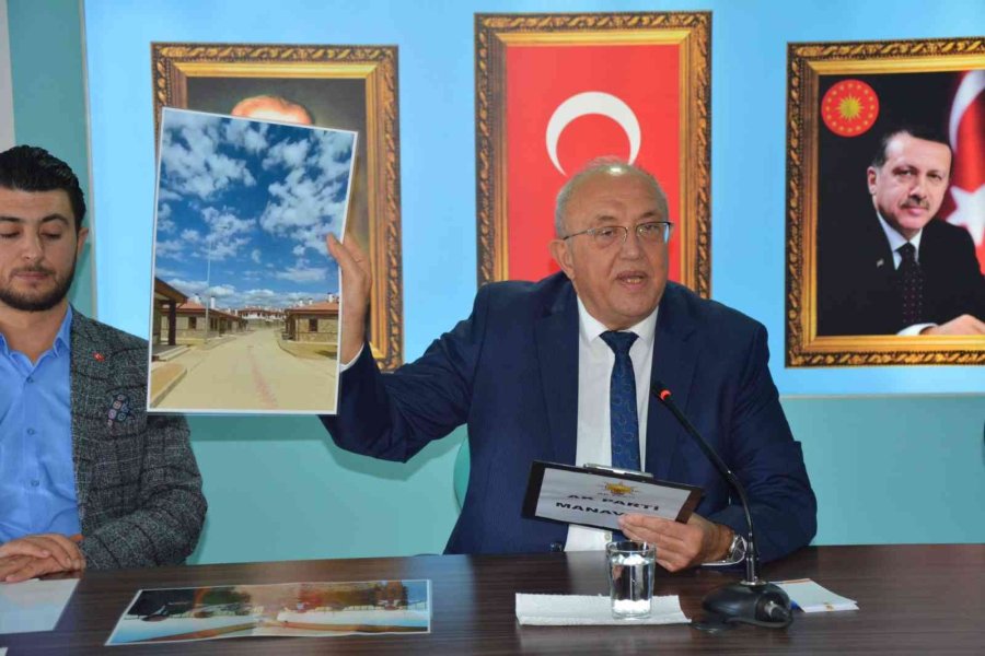 Ak Parti Manavgat İlçe Başkanı Erol: “yetişmeyen Evlerin Sorumlusu Chp’dir”
