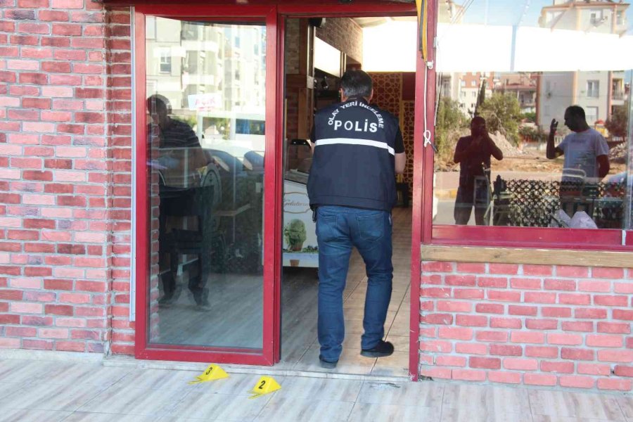 Antalya’da İki İş Yeri Kurşunlandı