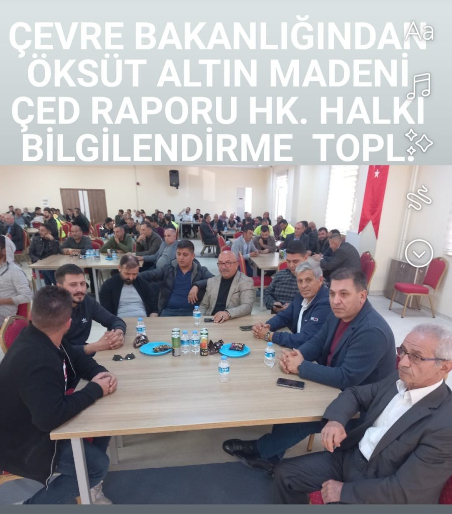Çevre Bakanlığı’ndan Öksüt Maden İle İlgili Çed Toplantısı