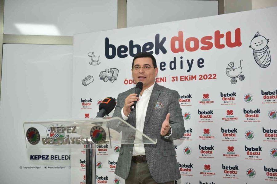Akdeniz Ve Antalya’nın İlk Bebek Dostu Belediyesi Kepez Belediyesi