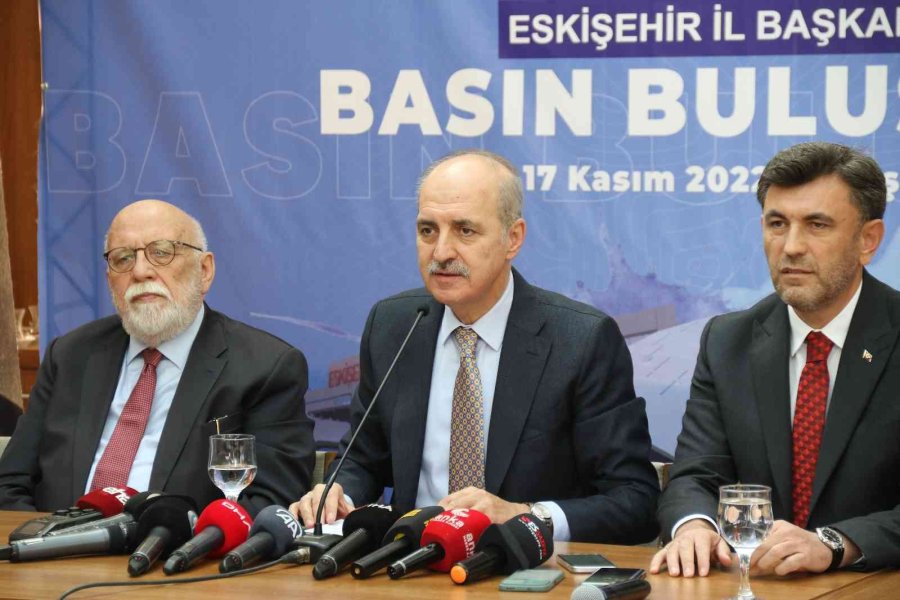 Ak Parti Genel Başkanvekili Numan Kurtulmuş’tan Önemli Açıklamalar;