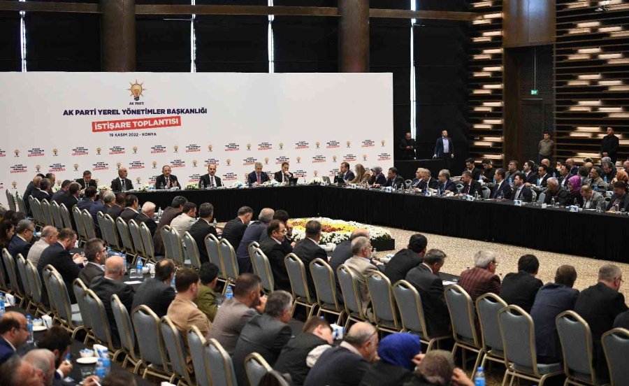 Ak Parti Yerel Yönetimler Başkanlığı İstişare Toplantısı Konya’da Yapıldı