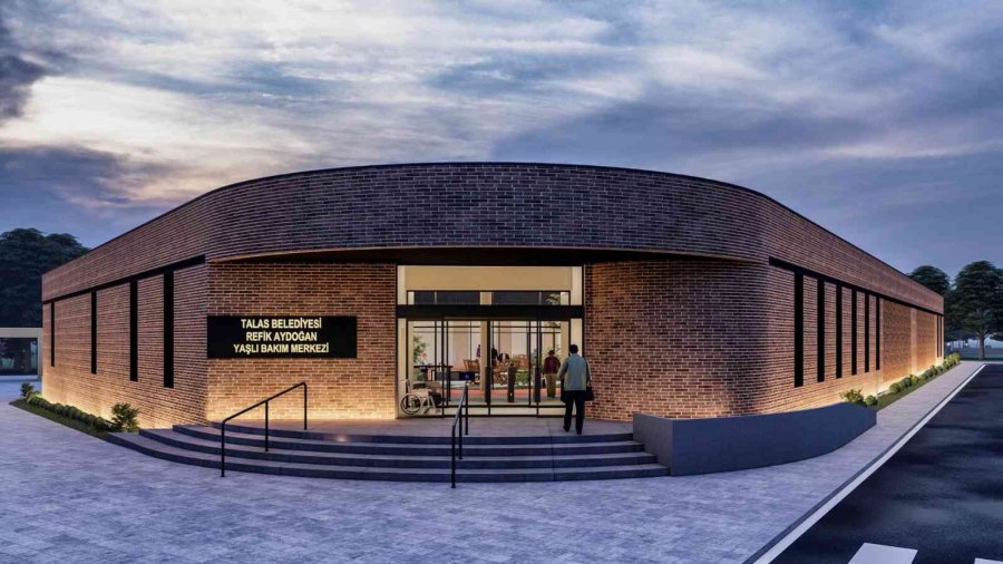 Talas’a Yaşlı Bakım Merkezi