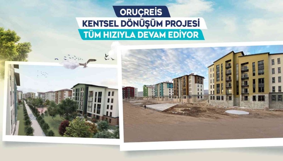 Büyükşehir’in Oruçreis Kentsel Dönüşüm Projesi’nde Yüzler Gülüyor