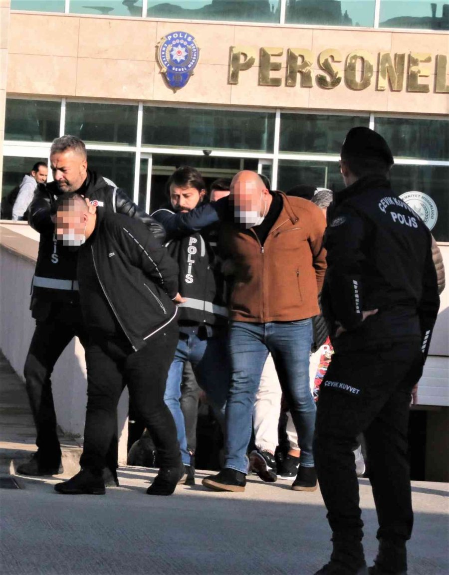 Antalya’da Mafya Tipi Örgüte Yapılan Operasyonda 21 Kişi Adliyeye Sevk Edildi