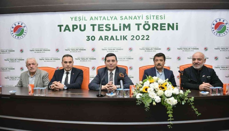 Yeşil Antalya Sanayi Sitesi’nin Tapuları Hak Sahiplerine Teslim Edildi