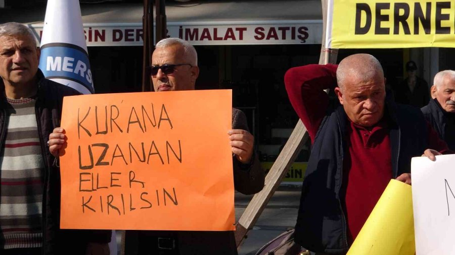 Kur’an-ı Kerim Yakılmasına Mersin’den Tepki