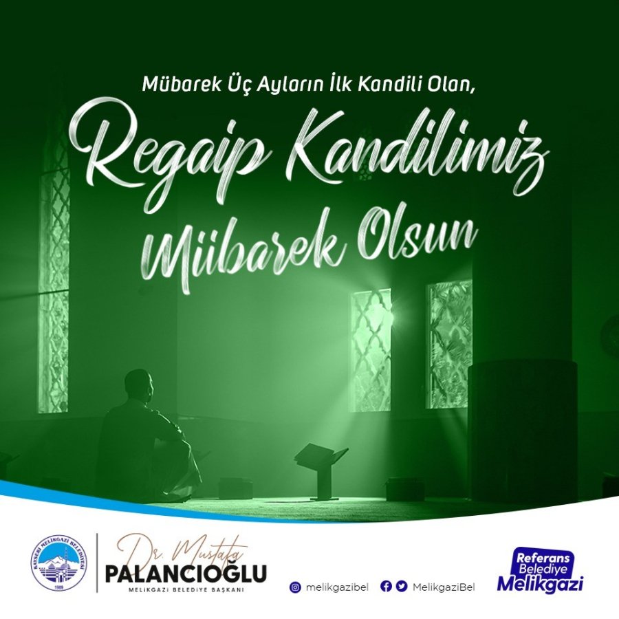 Başkan Palancıoğlu: “kandiller Şefaat Ve Merhamet İstemek İçin Önemli Fırsatlardır”