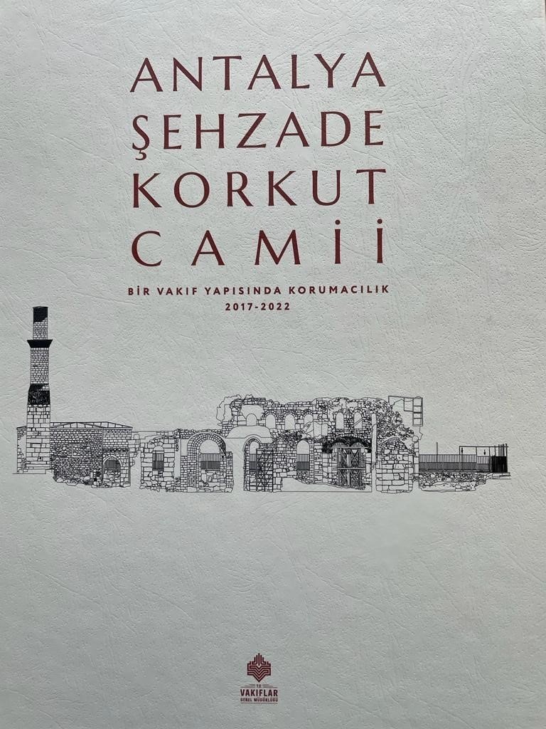 Şehzade Korkut Camisi Restorasyonu Kitaplaştı