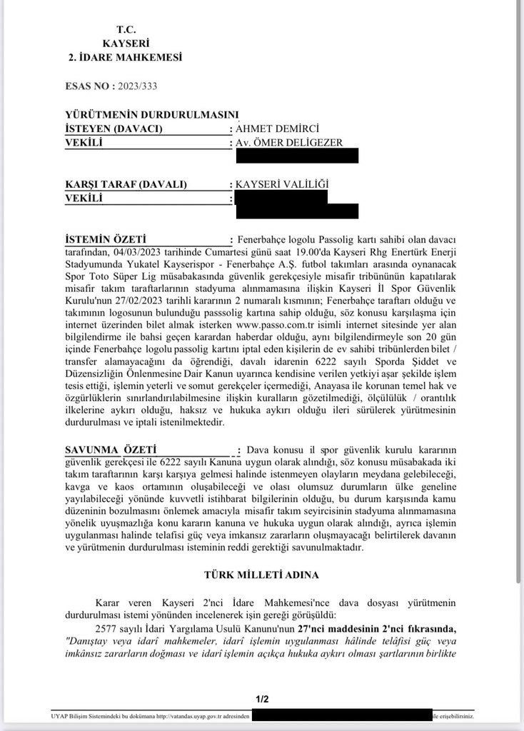 Kayserispor - Fenerbahçe Maçında Misafir Takım Taraftarları Tribüne Alınmayacak. Kayseri 2.bölge İdare Mahkemesi, Yürütmeyi Durdurma Kararı’nı Bozdu.