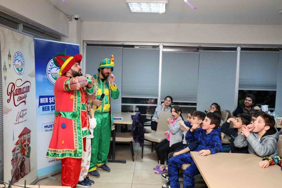 Talas’ın Ramazan Etkinlikleri Bu Kez Depremzede Çocuklar İçin