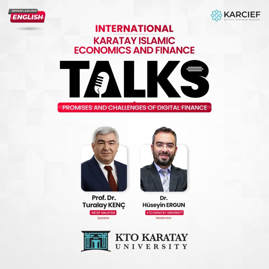 "uluslararası Karatay İslam İktisadı Ve Finans Söyleşisi" Düzenlendi