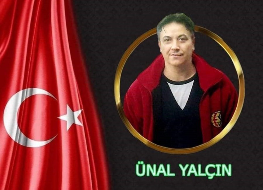 Ünal Yalçın Unutulmadı