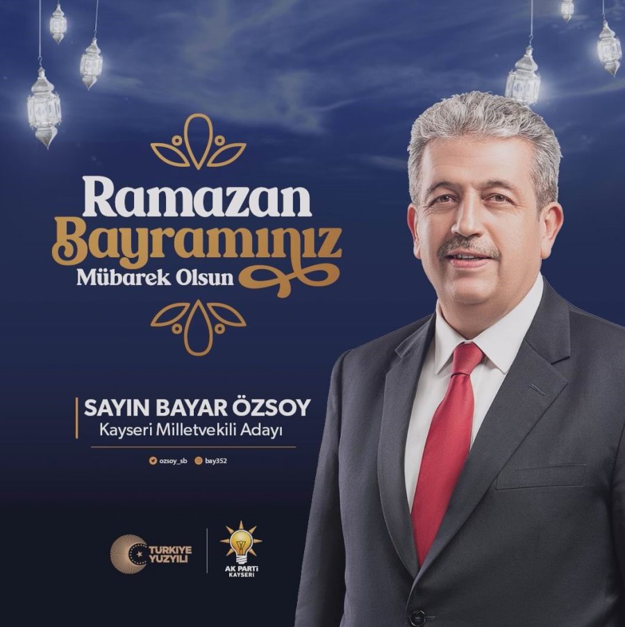 Ak Parti Kayseri Milletvekili Adaylarından “bayram” Mesajı