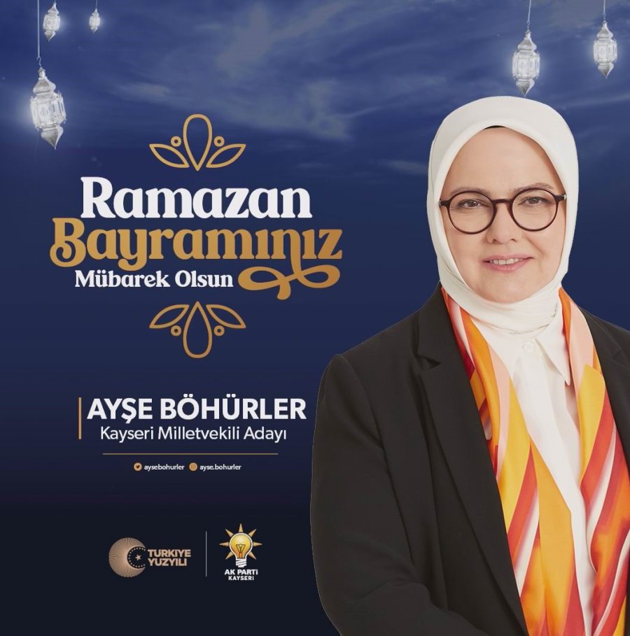 Ak Parti Kayseri Milletvekili Adaylarından “bayram” Mesajı